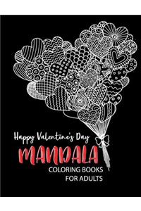 Happy Valentine's Day Mandala Coloring Books for Adults