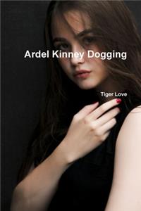 Ardel Kinney Dogging