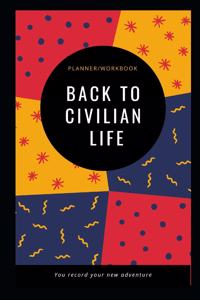 Back to Civilian Life Workbook / Planner