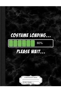 Halloween Costume Loading Composition Notebook