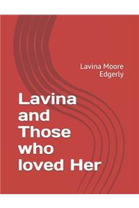 Lavina and Those Who Loved Her