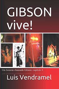 Gibson Vive!