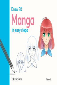 Draw 30: Manga: In Easy Steps