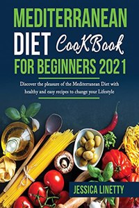 Mediterranean Diet Cookbook For Beginners 2021