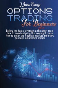 OPTIONS TRADING FOR BEGINNERS: FOLLOW TH