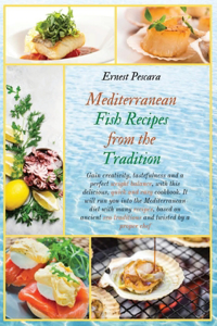 Mediterranean Fish Recipes from the Tradition