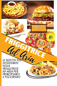 The Complete Air Fryer Cookbook