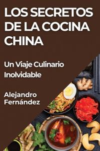 Secretos de la Cocina China