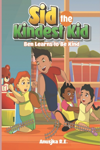 Ben Learns to Be Kind