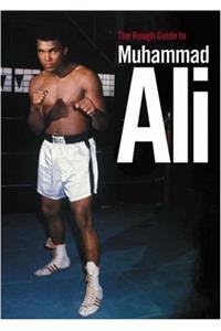 The Rough Guide to Muhammad Ali (Rough Guides Reference Titles)