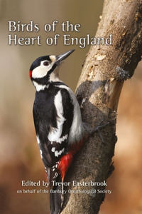 Birds of the Heart of England: A Sixty Year Study 1952-2011