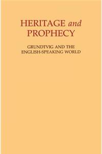 Heritage and Prophecy