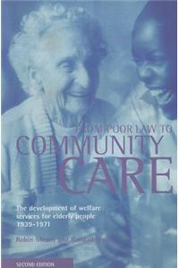 From Poor Law to Community Care