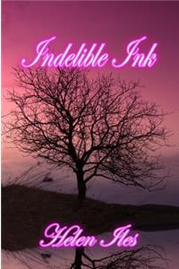 Indelible Ink