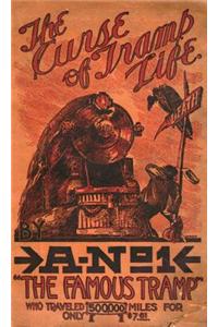 The Curse of Tramp Life