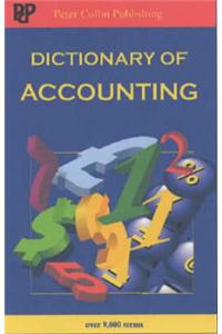 Dictionary of Accounting: Over 10,000 Terms Clearly Defined