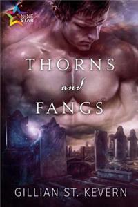 Thorns and Fangs