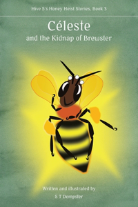 Céleste, and the Kidnap of Brewster