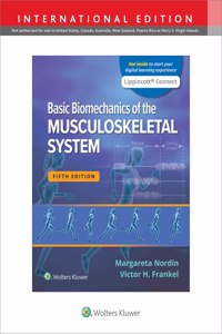 Basic Biomechanics of the Musculoskeletal System 5e Lippincott Connect International Edition Print Book and Digital Access Card Package