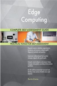 Edge Computing Complete Self-Assessment Guide