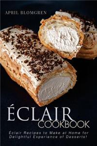 Eclair Cookbook