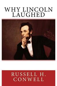 Why Lincoln Laughed