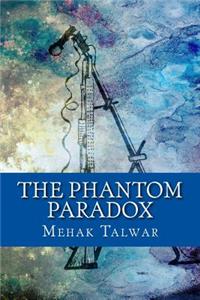 Phantom Paradox