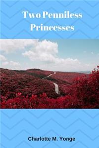 Two Penniless Princesses