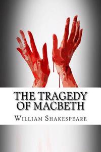 The Tragedy of Macbeth