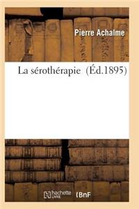 La Sérothérapie