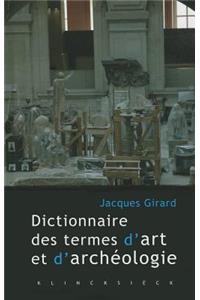 Dictionnaire Des Termes d'Art Et d'Archeologie