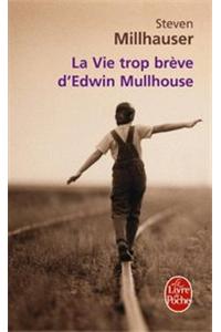 La Vie Trop Breve D Edwin Mullhouse