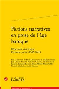 Fictions Narratives En Prose de l'Age Baroque