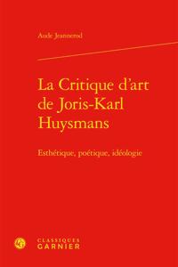 La Critique d'Art de Joris-Karl Huysmans