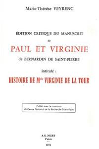 Edition Critique Du Manuscrit de Paul Et Virginie de Bernardin de Saint-Pierre Intitule