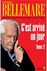C'est arrive un jour (Tome 2)