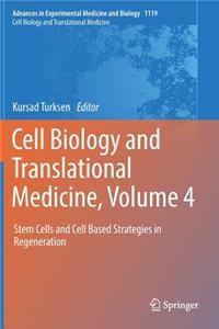 Cell Biology and Translational Medicine, Volume 4