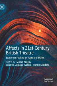 Affects in 21st-Century British Theatre