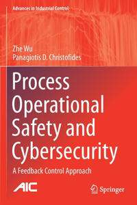 Process Operational Safety and Cybersecurity
