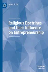Religious Doctrines and Their Influence on Entrepreneurship