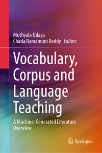 Vocabulary, Corpus and Language Teaching: A Machine-Generated Literature Overview