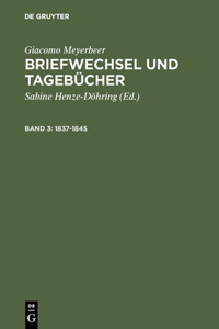Briefwechsel Und Tagebucher 1837-1845