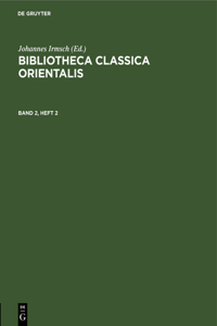 Bibliotheca Classica Orientalis. Band 2, Heft 2