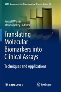 Translating Molecular Biomarkers into Clinical Assays