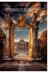 Das Vermächtnis von Versailles