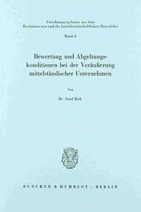 Bewertung Und Abgeltungskonditionen Bei Der Verausserung Mittelstandischer Unternehmen