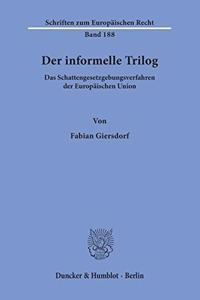 Der Informelle Trilog