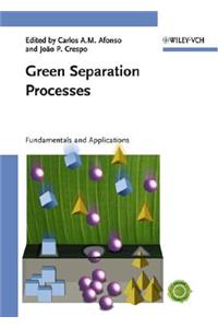 Green Separation Processes