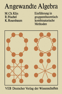 Angewandte Algebra Für Mathematiker Und Informatiker