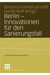 Berlin — Innovationen für den Sanierungsfall